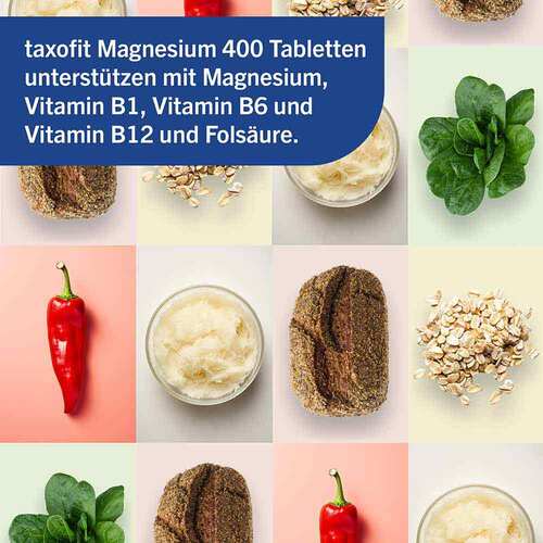 Taxofit Magnesium 400 + B1 + B6 + B12 + Fols&auml;ure Tabletten - 5